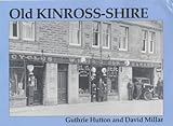 Old Kinross-shire