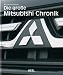 Die gro&szlig;e Mitsubishi-Chronik