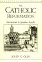 The Catholic Reformation: Savonarola to St. Ignatius Loyola.