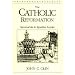The Catholic Reformation: Savonarola to St. Ignatius Loyola.