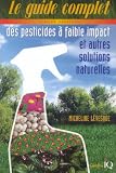 Guide Complet des Pesticides a Faible Impact et Autres Solutions