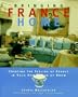 Bringing It Home: France: The Ultimate Guide to Creating the Feeling of France in Your Home