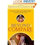 Beyond Compare: St. Francis de Sales and Sri Vedanta Desika on Loving Surrender to God by Francis Xavier Clooney