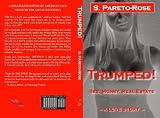 TRUMPED! Sex, Money, Real Estate - a love story