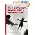 The Father's Home Birth Handbook