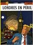 Lefranc, Tome 19 : Londres en p�ril