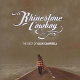 Rhinestone Cowboy: the Best of Glen Campbell