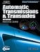 Book cover of Today's Technican: Automatic Transmissions and Transaxles (2 volume set).