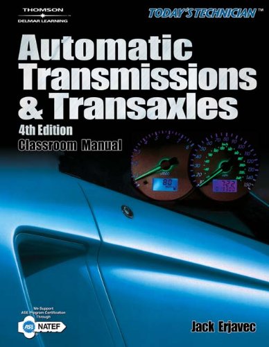 Todays Technican: Automatic Transmissions and Transaxles (2 volume set)