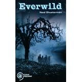 Everwilddi Neal Shusterman