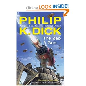 The Zap Gun - Philip K Dick