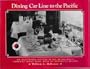 Dining Car Line to the Pacific: An Illustrated History of the Np Railway's "Famously Good" Food With 150 Authentic Recipes