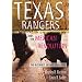 The Texas Rangers and the Mexican Revolution: The Bloodiest Decade, 1910-1920