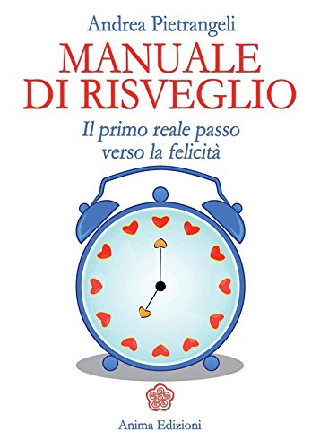 Manuale di risveglio (Manuali per l'anima) (Italian Edition)
