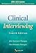 Clinical Interviewing: 2012-2013 Update