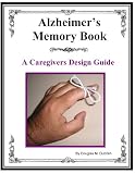 Alzheimer's Memory Book - Caregivers Design Guide