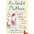An Unfit Mother: How to Get Your Health, Shape and Sanity Back After Childbirth