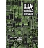 Cognitive capitalism, education, and digital labor