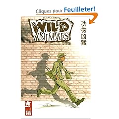 Wild Animals, Tome 1 : Trafiquant de cl�s
