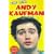 The Real Andy Kaufman