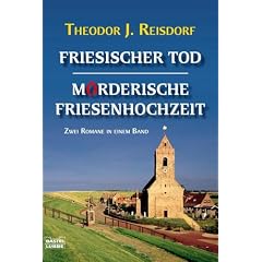 Friesischer Tod / Mörderische Friesenhochzeit. Zwei Romane in einem Band (Broschiert)