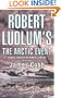 Robert Ludlum's The Arctic Event