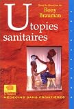 Utopies sanitaires