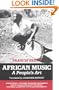 African Music: A People's Art