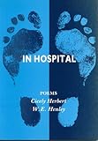 In Hospital : two poem sequences 100 years apart