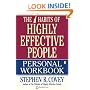 The 7 Habits of Highly Effective People Personal Workbook
