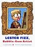 Lester Fizz, Bubble-Gum Artist