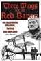 Three Wings for the Red Baron : Von Richthofen, Strategy, Tactics, and Airplanes