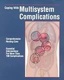 Coping with Multisystem Complications, 1e