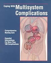Coping with Multisystem Complications, 1e Coping with Multisystem Complications, 1e