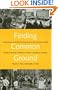 Finding Common Ground: Governance and Natural Resources in the American West