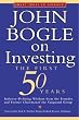 John Bogle on Investing: The First 50 Years