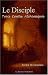 Le Disciple : Trois Contes Alchimiques