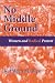 Book No Middle Ground: Women and Radical Protest