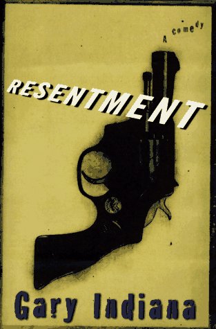 Resentment: A Comedy