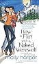 How to Flirt with a Naked Werewolf