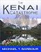 Book Kenai Catastrophe