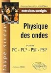 Physique des Ondes PC-PC*-PSI-PSI* -...