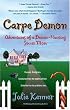 Carpe Demon : Adventures of a Demon-Hunting Soccer Mom