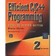 Efficient C C++ Programming: Smaller, Faster, Better Book and Disk
