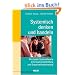 Systemisch denken und handeln: Personale Systemtheorie in Erwachsenenbildung und Organisationsberatung (System und Organisation)