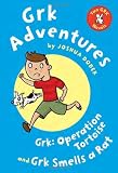 Grk Adventures (The Grk Books)