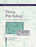 Doing psychology : an introduction to research methodology and statistics