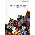 Jazz-Standards. Das Lexikon. 320 Songs und ihre Interpretationen