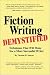 Fiction Writing Demystified: Techniques That <I>Will</I> Make <I>You</I> a More Successful Writer