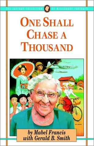 One Shall Chase A  Thousand (Jaffray Collection of Missionary Portraits)